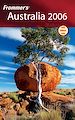 Téléchargez le livre numérique:  Frommer's® Australia 2006
