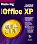 Téléchargez le livre numérique:  Mastering<small>TM</small> Microsoft® Office XP