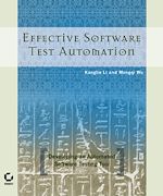 Télécharger cet ebook : Effective Software Test Automation: Developing  an Automated Software Testing Tool