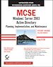 Téléchargez le livre numérique:  MCSE: Windows® Server 2003 Active Directory Planning, Implementation, and Maintenance Study Guide: Exam 70-294