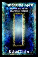 Télécharger cet ebook : Trusting the Spirit: Renewal and Reform in American Religion