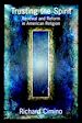 Téléchargez le livre numérique:  Trusting the Spirit: Renewal and Reform in American Religion
