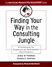 Téléchargez le livre numérique:  Finding Your Way in the Consulting Jungle: A Guidebook for Organization Development Practitioners