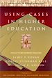 Téléchargez le livre numérique:  Using Cases in Higher Education : A Guide for Faculty and Administrators