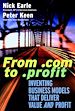 Téléchargez le livre numérique:  From .com to .profit: Inventing Business Models That Deliver Value AND Profit