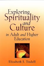 Télécharger cet ebook : Exploring Spirituality and Culture in Adult and Higher Education
