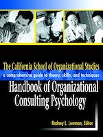 Télécharger cet ebook : The California School of Organizational Studies Handbook of Organizational Consulting Psychology: A Comprehensive Guide to Theory, Skills, and Techniques