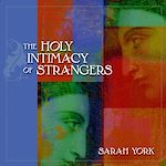 Télécharger cet ebook : The Holy Intimacy of Strangers