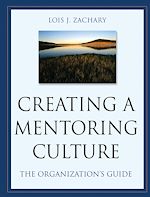 Télécharger cet ebook : Creating a Mentoring Culture: The Organization's Guide