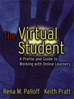 Téléchargez le livre numérique:  The Virtual Student: A Profile and Guide to Working with Online Learners