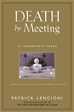 Téléchargez le livre numérique:  Death by Meeting: A Leadership Fable...About Solving the Most Painful Problem in Business