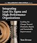 Téléchargez le livre numérique:  Integrating Lean Six Sigma and High-Performance Organizations: Leading the Charge Toward Dramatic, Rapid, and Sustainable Improvement