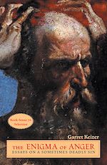 Télécharger cet ebook : The Enigma of Anger: Essays on a Sometimes Deadly Sin