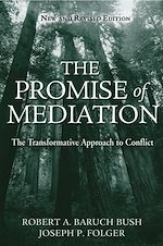 Télécharger cet ebook : The Promise of Mediation: The Transformative Approach to Conflict