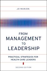 Téléchargez le livre numérique:  From Management to Leadership: Practical Strategies for Health Care Leaders