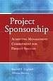 Téléchargez le livre numérique:  Project Sponsorship: Achieving Management Commitment for Project Success 