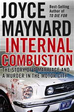 Téléchargez le livre numérique:  Internal Combustion: The Story of a Marriage and a Murder in the Motor City