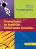 Téléchargez le livre numérique:  Training Manual for Health Care Central Service Technicians