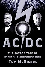 Télécharger cet ebook : AC/DC: The Savage Tale of the First Standards War
