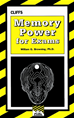 Téléchargez le livre numérique:  CliffsTestPrep<small>TM</small> Memory Power For Exams 