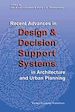 Téléchargez le livre numérique:  Recent Advances in Design and Decision Support Systems in Architecture and Urban Planning