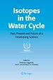 Téléchargez le livre numérique:  Isotopes in the Water Cycle