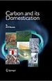 Téléchargez le livre numérique:  Carbon and its domestication