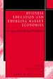 Téléchargez le livre numérique:  Business Education and Emerging Market Economies