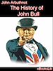Téléchargez le livre numérique:  The History of John Bull