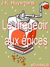Télécharger l'ebook  Le drageoir aux �pices
