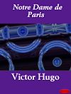 Télécharger l'ebook  Notre Dame de Paris