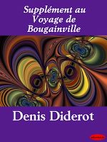 Suppl�ment au Voyage de Bougainville de Denis Diderot