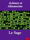 Télécharger l'ebook Achmet et Almanzine