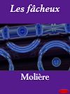 Télécharger le livre :  Les fâcheux