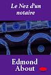 Téléchargez le livre numérique:  Le Nez d'un notaire