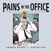 Téléchargez le livre numérique:  Pains in the Office: 50 People You Absolutely, Definitely Must Avoid at Work!