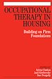 Téléchargez le livre numérique:  Occupational Therapy in Housing: Building on Firm Foundations