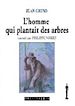 Téléchargez le livre numérique:  L'homme qui plantait des arbres