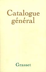 Télécharger cet ebook : Grasset-Catalogue historique général (1907-1982)