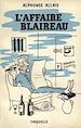 Téléchargez le livre numérique:  L'affaire Blaireau