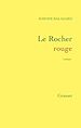 Téléchargez le livre numérique:  Le Rocher rouge