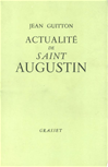 Télécharger le livre :  Actualité de Saint Augustin