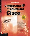  Les routeurs Cisco, clef de voûte de l interconnexion de réseaux Utilisés pour connecter les réseaux locaux à l Internet ou interconnecter des réseaux hétérogènes, les routeurs Cisco exigent un savoir-faire rigoureux. Matériels dédiés exécutant le système d exploitation IOS, ils assurent des fonctions de routage avancées, allant du simple pontage au routage sélectif ou multicast, en passant par la NAT, le filtrage et la redistribution, la tolérance aux pannes avec HSRP... IP de A à Z : pour une approche méthodique de la topologie de réseau Comment éviter les phénomènes de boucle, optimiser l utilisation de l espace d adressage ? Ce manuel reprend d un point de vue pratique les principes et les protocoles impliqués dans le routage IP - TCP/IP, RIP, IGRP, EIGRP, OSPF, etc. Les implications concrètes des choix de l administrateur en terme de topologie physique ou logique sont ici étudiées. De la théorie à la pratique Les exemples de configuration IOS illustrant chaque fonction de routage sont déclinés et mis à 