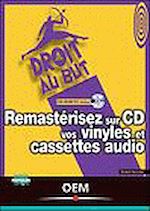 Téléchargez le livre numérique:  Remastérisez sur CD vos vinyles et cassettes audio