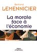Téléchargez le livre numérique:  La morale face à l'économie