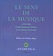 Télécharger le livre : Le sens de la musique 1750-1900, I