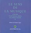 Télécharger le livre :  Le sens de la musique 1750-1900, II