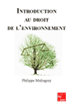Téléchargez le livre numérique:  Introduction au droit de l'environnement