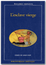 L'esclave vierge de Gilles de Saint-Avit