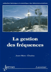 Téléchargez le livre numérique:  La gestion des fréquences